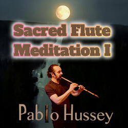 Sacred Flute Meditation I