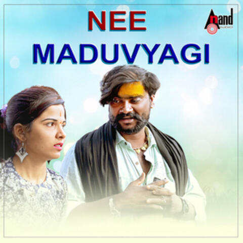 Nee Maduvyagi
