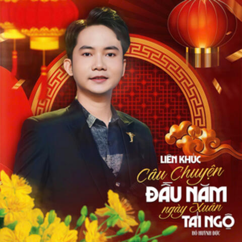 Liên Khúc Câu Chuyện Đầu Năm, Ngày Xuân Tái Ngộ