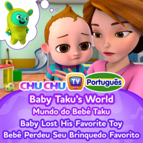 Baby Taku's World - Baby Lost His Favorite Toy