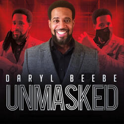Unmasked