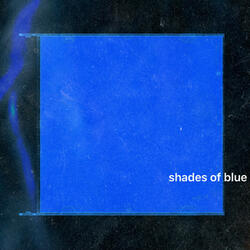 Shades Of Blue