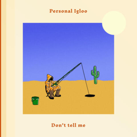 Don't Tell Me