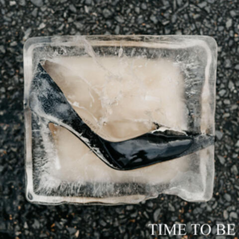 Time to Be