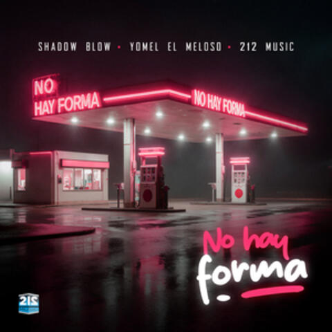 No Hay Forma