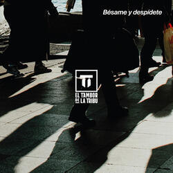 Bésame y Despídete