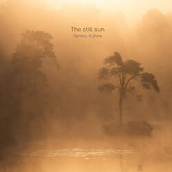 The still sun