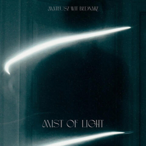 Mist Of Light