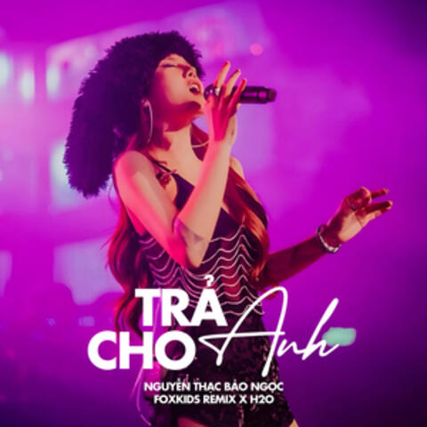 Trả Cho Anh