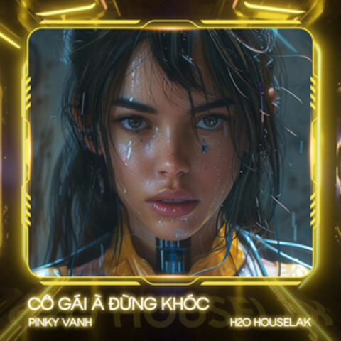 Cô Gái À Đừng Khóc