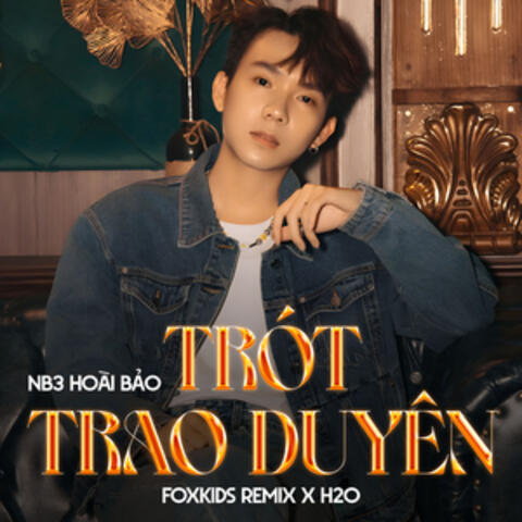 Trót Trao Duyên
