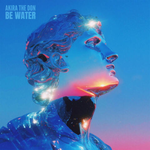 BE WATER