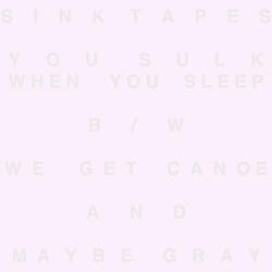 You Sulk When You Sleep