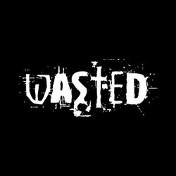 Wasted