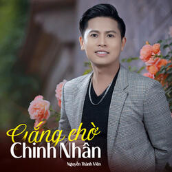 Gắng Chờ Chinh Nhân