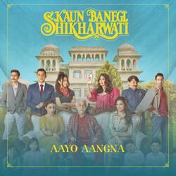 Aayo Angana (From "Kaun Banegi Shikharwati")