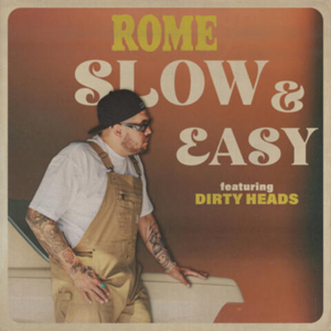 Slow & Easy (feat. Dirty Heads)