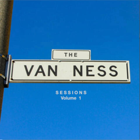 The Van Ness Sessions, Vol. 1