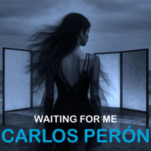 Waiting for Me