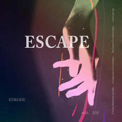 Escape