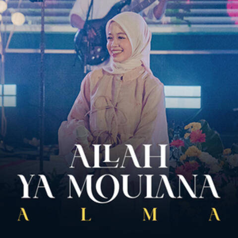 ALLAH YA MOULANA