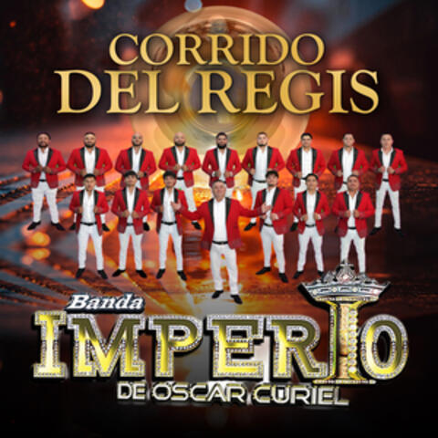 Corrido Del Regis
