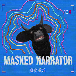 Masked Narrator