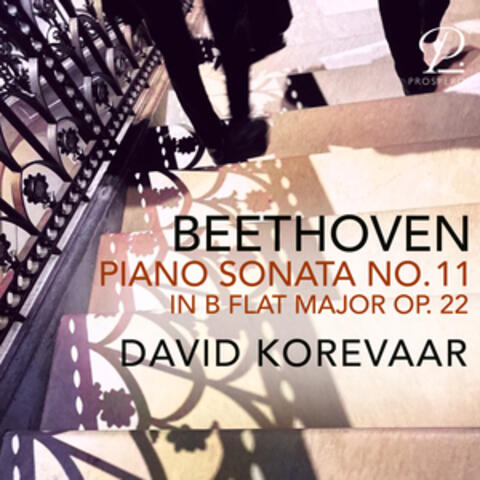 Beethoven: Piano Sonata No. 11 in B-Flat Major, Op. 22