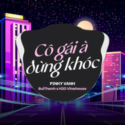 Cô Gái À Đừng Khóc