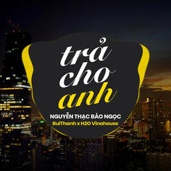 Trả Cho Anh