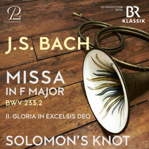 J.S. Bach: Missa in F Major, BWV 233.2: II. Gloria in excelsis Deo (Coro) [Live]