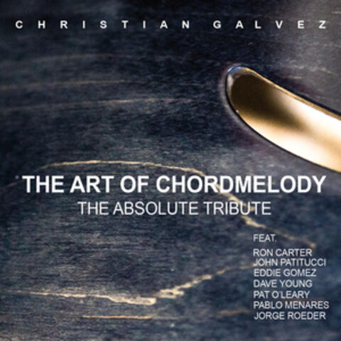 The Art Of Chordmelody (The Absolute Tribute)