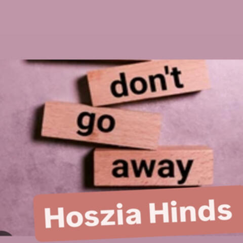 Dont Go Away