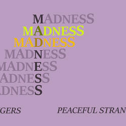 Madness