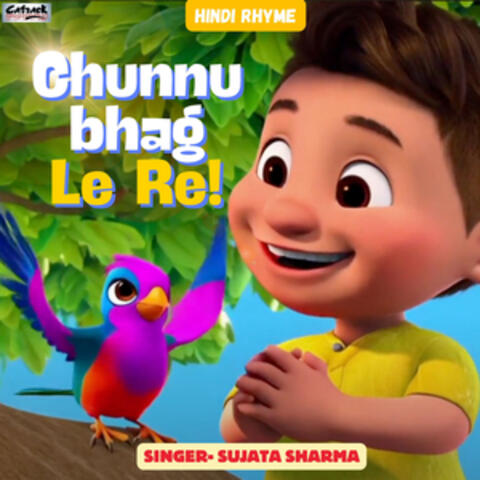 Chunu Bhag Le Re