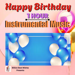 Happy Birthday 1 Hour Instrumental Music