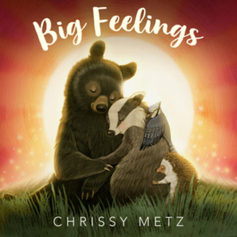 Big Feelings