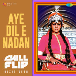 Ae Dil E Nadan