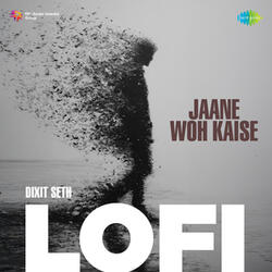 Jaane Woh Kaise