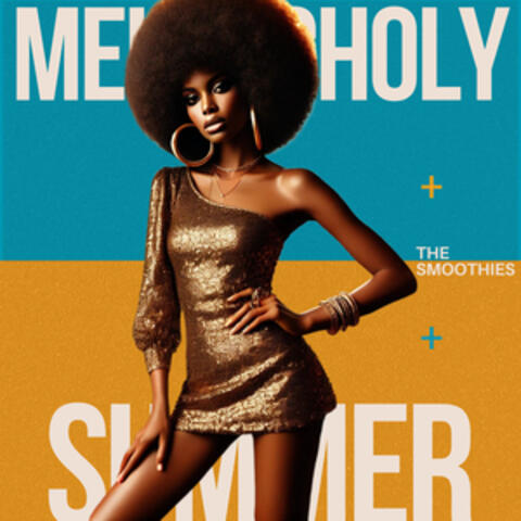 Melancholy Summer