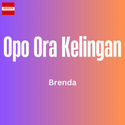 Opo Ora Kelingan