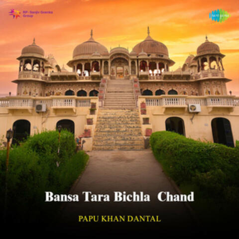 Bansa Tara Bichla Chand