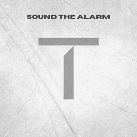 Sound The Alarm
