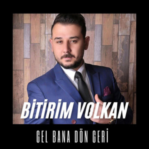 Gel Bana Dön Geri