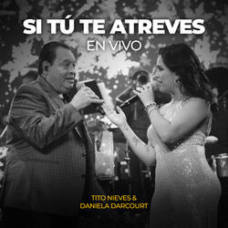 Si Tú Te Atreves