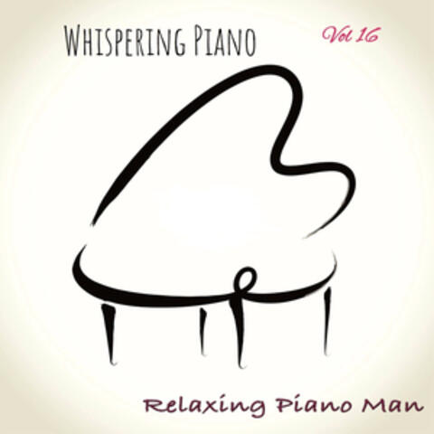 Whispering Piano, Vol. 16