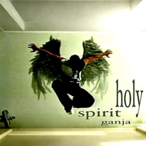 holy spirit ganja