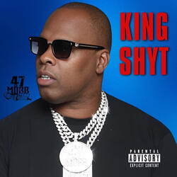 King Shyt