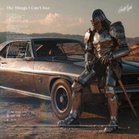 The Things I Can't See