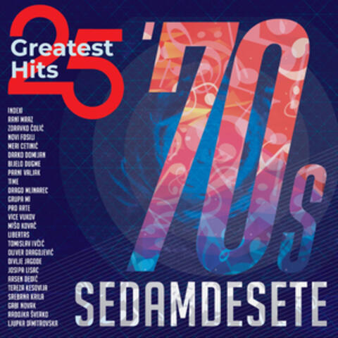 25 Greatest Hits - Sedamdesete
